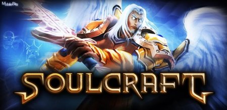 SoulCraft - Крутая 3D Action-RPG для Android