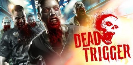 DEAD TRIGGER для Android от MADFINGER Games