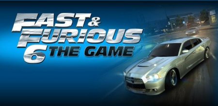 Fast & Furious 6: The Game